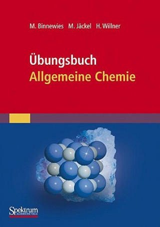Könyv UEbungsbuch Allgemeine Chemie Michael Binnewies