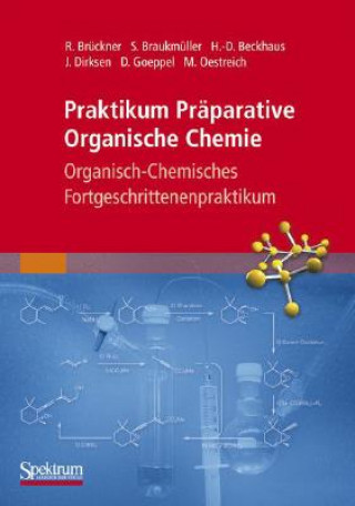 Kniha Praktikum Pr parative Organische Chemie Reinhard Brückner