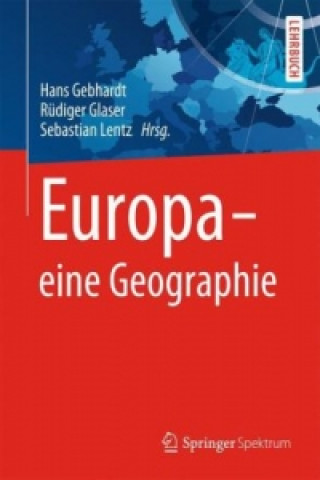 Kniha Europa - eine Geographie Hans Gebhardt