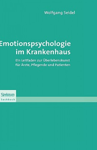 Könyv Emotionspsychologie Im Krankenhaus Wolfgang Seidel