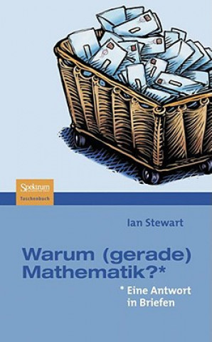 Kniha Warum (gerade) Mathematik? Ian Stewart