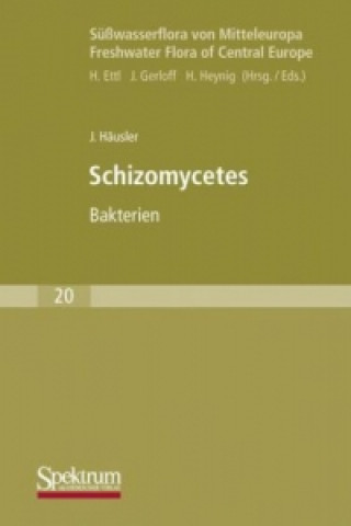 Книга Suwasserflora von Mitteleuropa, Bd. 20: Schizomycetes Jiri Häusler