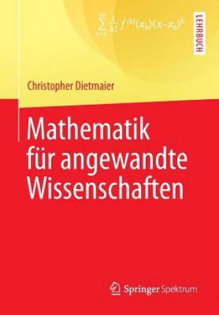 Libro Mathematik fur angewandte Wissenschaften Christoph Dietmaier