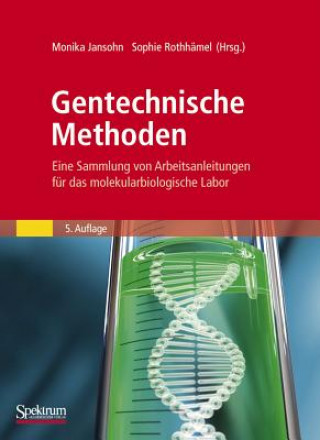 Kniha Gentechnische Methoden Monika Jansohn