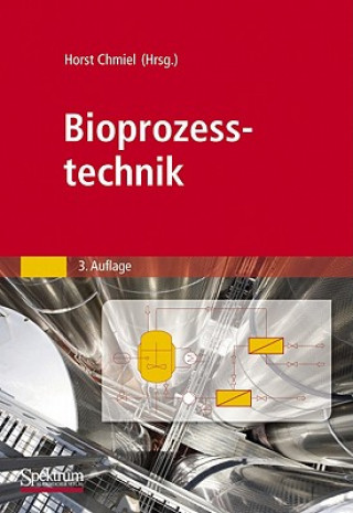 Könyv Bioprozesstechnik Horst Chmiel