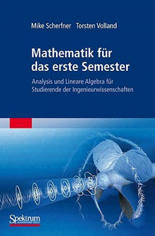 Könyv Mathematik Fur Das Erste Semester Mike Scherfner