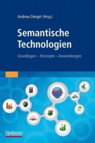 Kniha Semantische Technologien Andreas Dengel