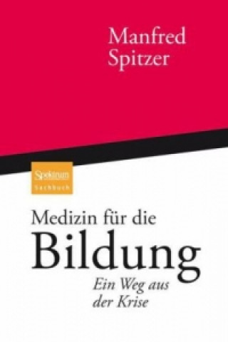 Book Medizin fur die Bildung Manfred Spitzer