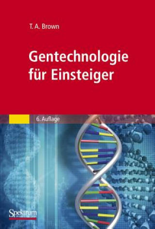Книга Gentechnologie fur Einsteiger T. A. Brown