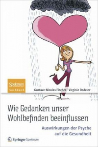 Книга Wie Gedanken unser Wohlbefinden beeinflussen Gustave-Nicolas Fischer