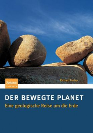 Kniha Der Bewegte Planet Richard Fortey