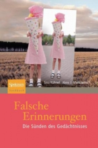 Kniha Falsche Erinnerungen Sina Kühnel