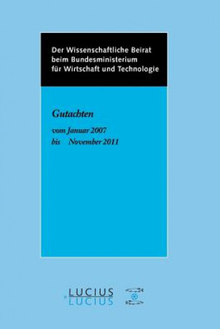 Libro Wissenschaftliche Beirat beim Bundesministerium fur Wirtschaft - Gutachten 