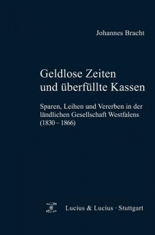 Kniha Geldlose Zeiten und überfüllte Kassen Johannes Bracht