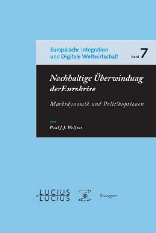 Livre Nachhaltige UEberwindung der Eurokrise Paul J. J. Welfens