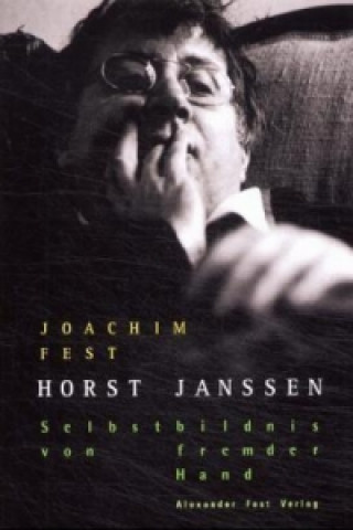 Buch Horst Janssen Joachim C. Fest