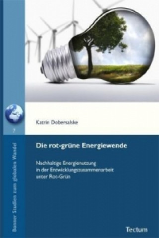 Книга Die rot-grüne Energiewende Katrin Dobersalske