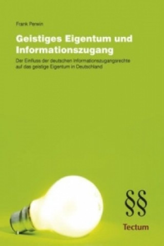 Livre Geistiges Eigentum und Informationszugang Frank Perwin