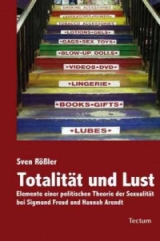Kniha Totalität und Lust Sven Rößler