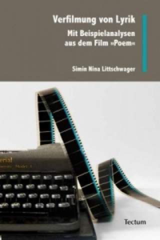 Kniha Verfilmung von Lyrik Simin N Littschwager