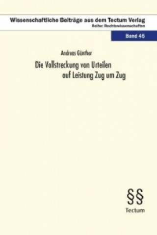 Könyv Die Vollstreckung von Urteilen auf Leistung Zug um Zug Andreas Günther