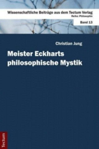 Book Meister Eckharts philosophische Mystik Christian Jung