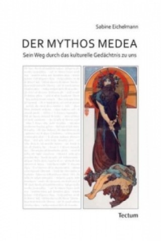 Książka Der Mythos Medea Sabine Eichelmann