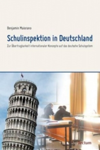 Könyv Schulinspektion in Deutschland Benjamin Maiorano