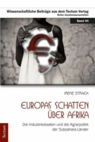 Kniha Europas Schatten über Afrika Irene Strack
