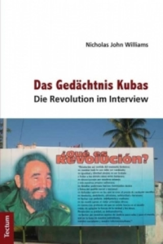 Könyv Das Gedächtnis Kubas Nicholas John Williams