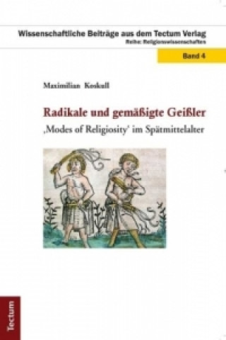 Könyv Radikale und gemäßigte Geißler Maximilian Koskull