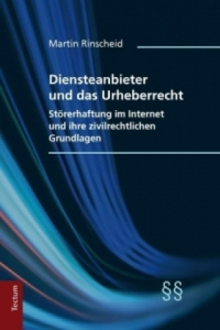 Kniha Diensteanbieter und das Urheberrecht Martin Rinscheid