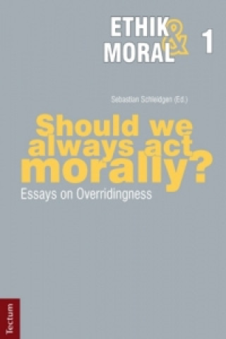 Kniha Should we always act morally? Sebastian Schleidgen