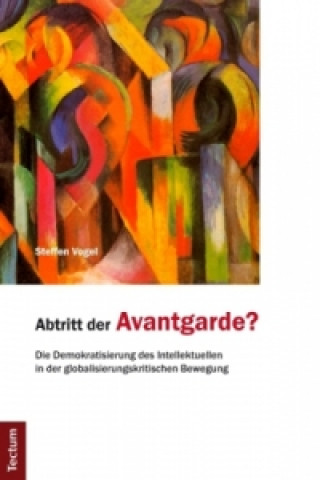 Knjiga Abtritt der Avantgarde? Steffen Vogel