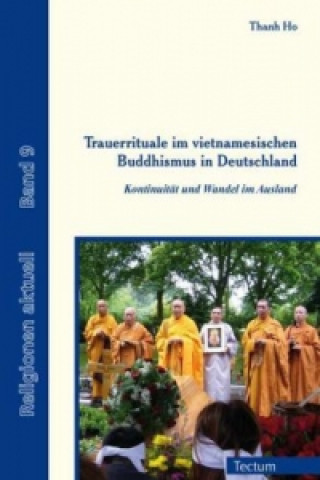 Książka Trauerrituale im vietnamesischen Buddhismus in Deutschland Thanh Ho