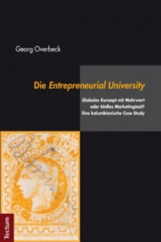 Książka Die Entrepreneurial University Georg Overbeck