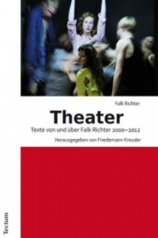 Könyv Theater Falk Richter