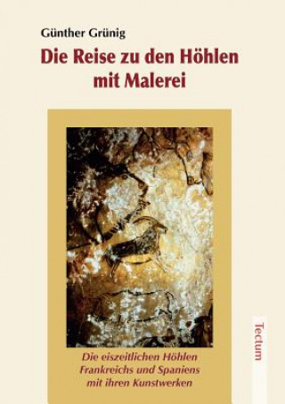 Könyv Die Reise Zu Den Hohlen Mit Malerei Günther Grünig