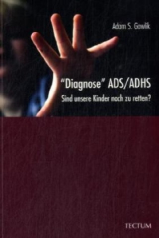 Könyv "Diagnose" ADS/ADHS Adam S. Gawlik