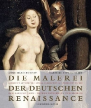 Livre Die Malerei der deutschen Renaissance Anne-Marie Bonnet