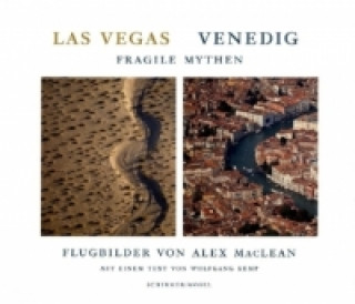 Kniha Las Vegas / Venedig Alex MacLean