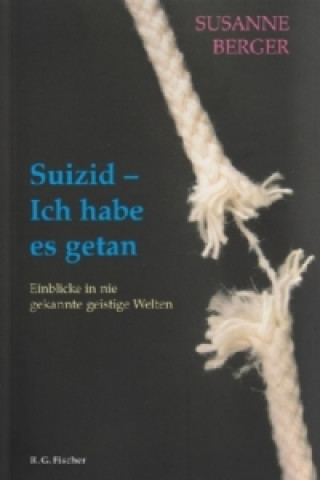 Carte Suizid - Ich habe es getan Susanne Berger