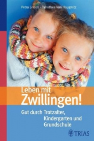 Kniha Leben mit Zwillingen! Petra Lersch