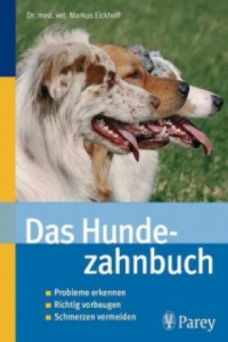 Книга Das Hundezahnbuch Markus Eickhoff