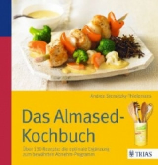 Kniha Das Almased-Kochbuch Andrea Stensitzky-Thielemans