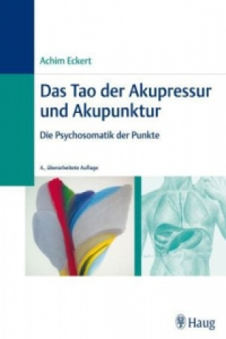 Книга Das Tao der Akupressur und Akupunktur Achim Eckert