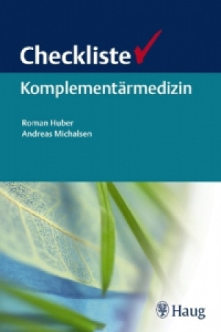 Kniha Checkliste Komplementärmedizin Roman Huber