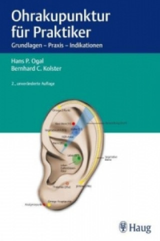 Книга Ohrakupunktur für Praktiker Hans P. Ogal