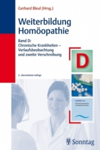 Kniha Chronische Krankheiten - Verlaufsbeobachtung und zweite Verschreibung Gerhard Bleul
