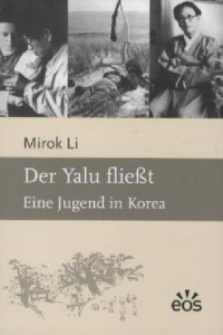 Kniha Der Yalu fließt Mirok Li